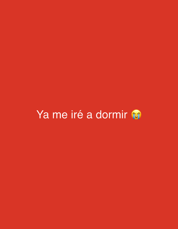 The image is a simple graphic with a red background. White text is centered on the background and reads "Ya me iré a dormir", which translates to "I'm going to sleep now". To the right of the text is a crying emoji. There is no discernible location in El Maco, Venezuela, or any other city mentioned in the image.