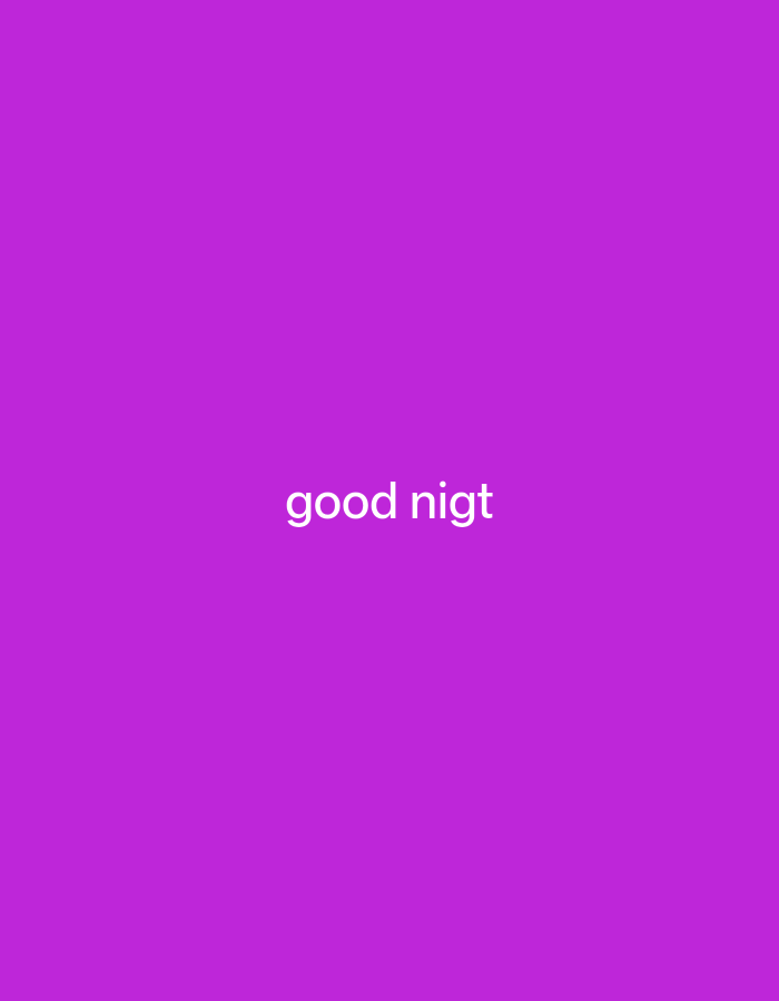 The image is a simple graphic with a solid purple background and white text that reads "good nigt". There are no people, objects, actions, or interactions visible, and no location in the city of Payagaboh, Indonesia can be determined from the image.
