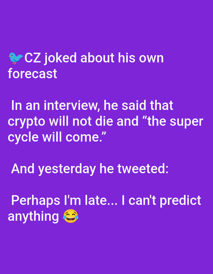 The image is a screenshot of a social media post with text on a purple background. A blue bird emoji precedes the text, which reads: "CZ joked about his own forecast. In an interview, he said that crypto will not die and “the super cycle will come.” And yesterday he tweeted: Perhaps I'm late... I can't predict anything 😂". The emoji is a laughing face with tears. The post does not contain any information related to Pushkino, Russia.