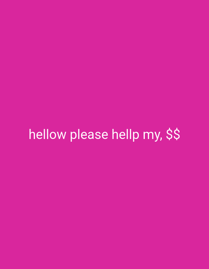 The image contains the text "hellow please hellp my, $$" in white font against a solid magenta background. The location of Bukit Ketok, Indonesia is not identifiable from the image content.