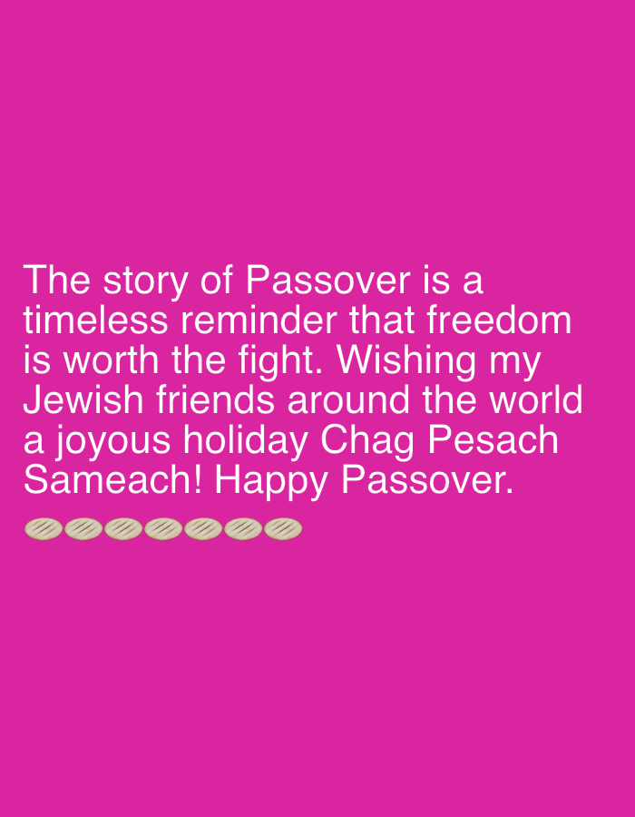 The image is a magenta background with white text. The text reads, "The story of Passover is a timeless reminder that freedom is worth the fight. Wishing my Jewish friends around the world a joyous holiday Chag Pesach Sameach! Happy Passover." Below the text is a row of six green oval shapes, each with a thin white line across the middle. The image appears to be a digital greeting or meme.