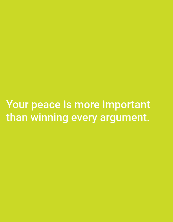 The image contains text on a plain, light green background. The text, in white sans-serif font, reads: "Your peace is more important than winning every argument." There are no people, objects, or environmental elements visible in the image. The location in Tebuwung, Indonesia, is not depicted or suggested by the image content.