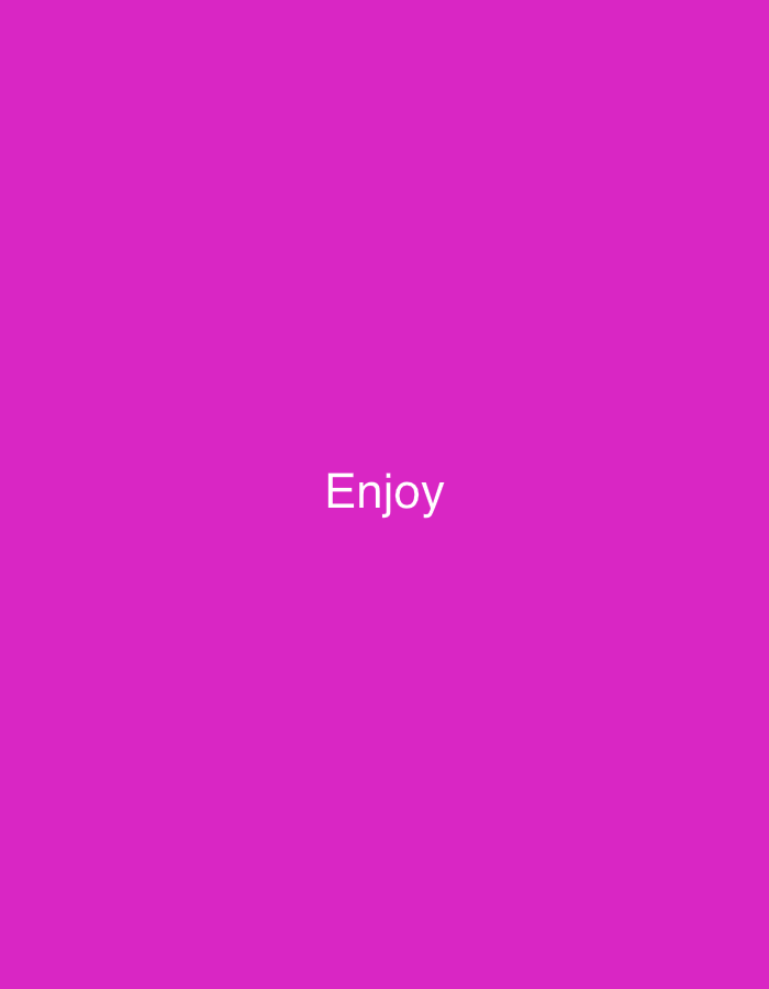 A digital image features the word "Enjoy" in white, centered on a solid magenta background. No location or city details are discernible from the image.