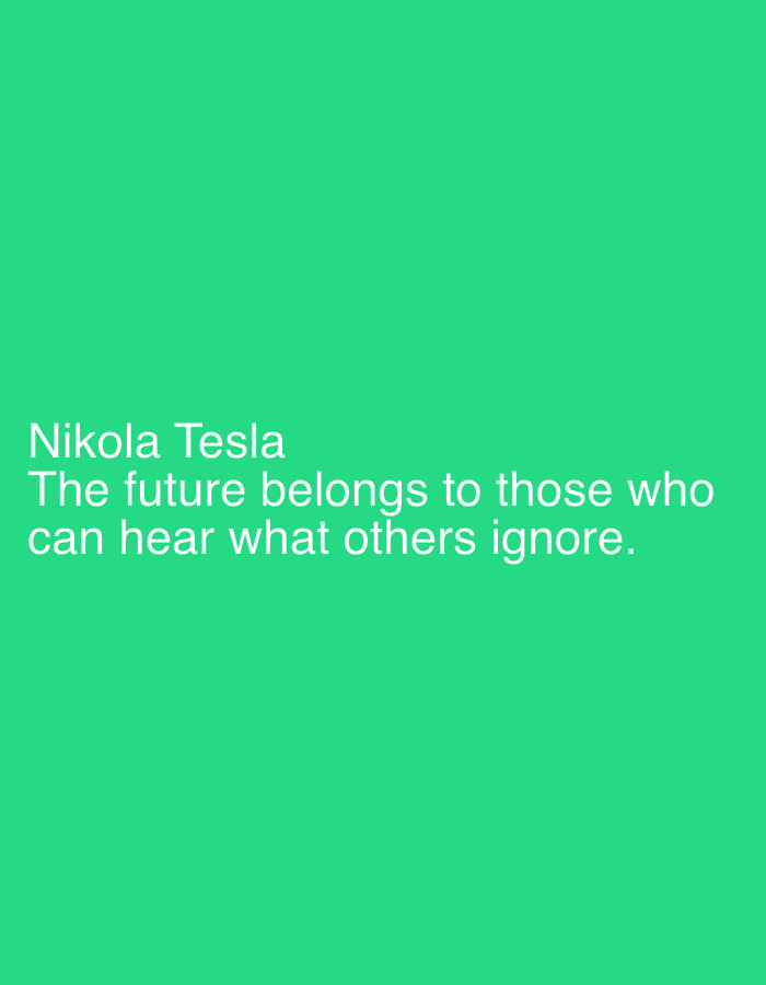 The image is a green background with white text that says "Nikola Tesla, The future belongs to those who can hear what others ignore." The location is not specified, so no information is available about Morton Grove, United States of America.