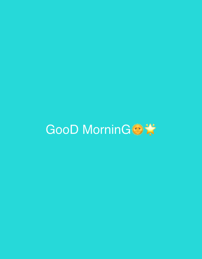 The image is a digital graphic with a solid teal background. Centered on this background, in white text, are the words "GooD MorninG". Immediately following the text are two emojis: a yellow sun with a face (🌞) and a yellow five-point star (⭐). The image does not depict a physical location or any people, subjects, objects, actions, or interactions within a real-world environment.