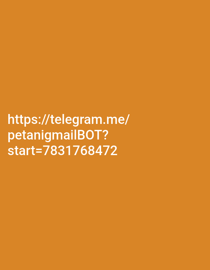 The image displays white text on an orange background. The text reads "https://telegram.me/petanigmailBOT?start=7831768472". The image is a digital screenshot and does not contain any information about a specific location in Kota Negara Timur, Indonesia, nor does it depict any people, subjects, objects, or actions.