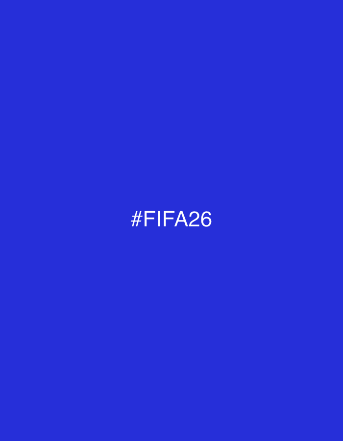 A blue background features the white text "#FIFA26" in the center. There is no indication of location.