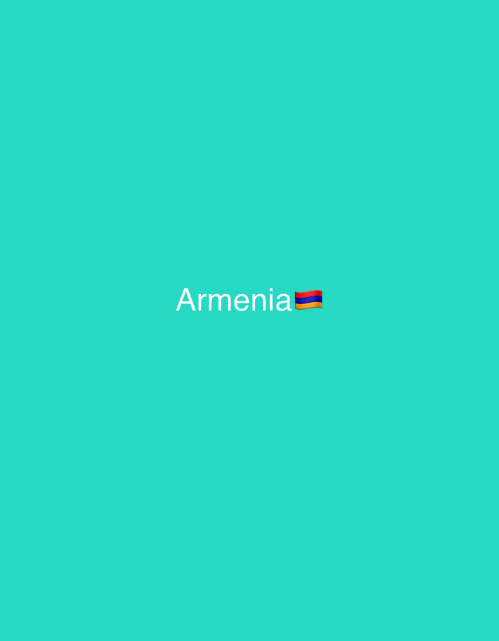 A cyan background has the white word "Armenia" written in the middle, followed by the Armenian flag.