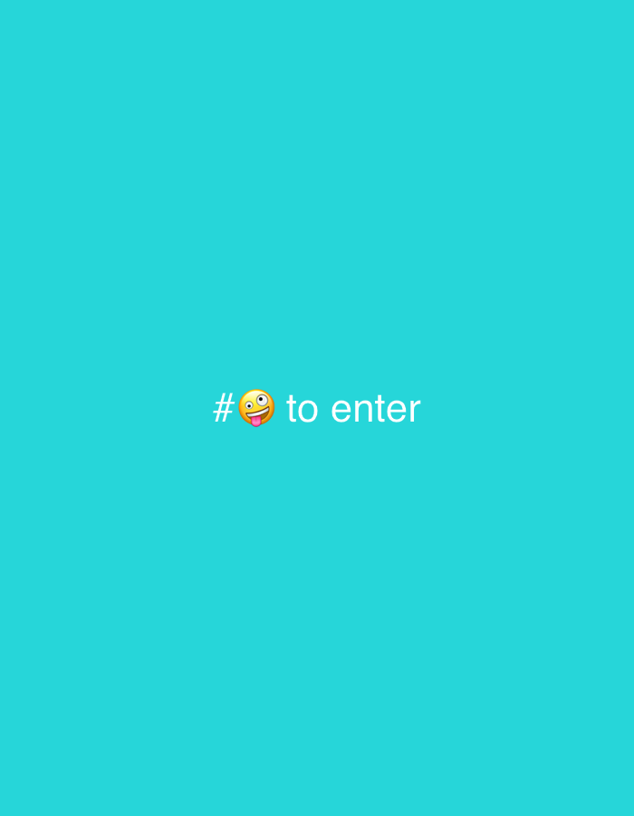 The image is a digital graphic on a cyan background. The text "# ๐ to enter" is centered horizontally and vertically. The emoji represents a face with a tongue sticking out. There are no indications of the location in Pekutatan, Indonesia, or of any people, subjects, objects, actions, interactions, or the environment.