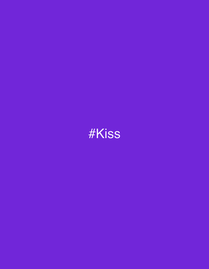 The image displays the hashtag "#Kiss" in white text on a solid purple background. There is no indication of the location Burgas, Bulgaria, or any information about people, subjects, objects, actions, or interactions. The environment is non-existent beyond the solid purple color.