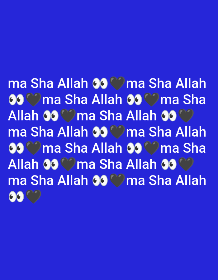 The image is a digital graphic on a blue background. It features white text that reads "ma Sha Allah" repeated across the image in horizontal lines. Interspersed with the text are two pairs of eyes emojis and two dark heart emojis. The text and emojis are arranged in a repeating pattern, filling the majority of the frame. There is no indication of the city of Dhaka, Bangladesh, in the image.