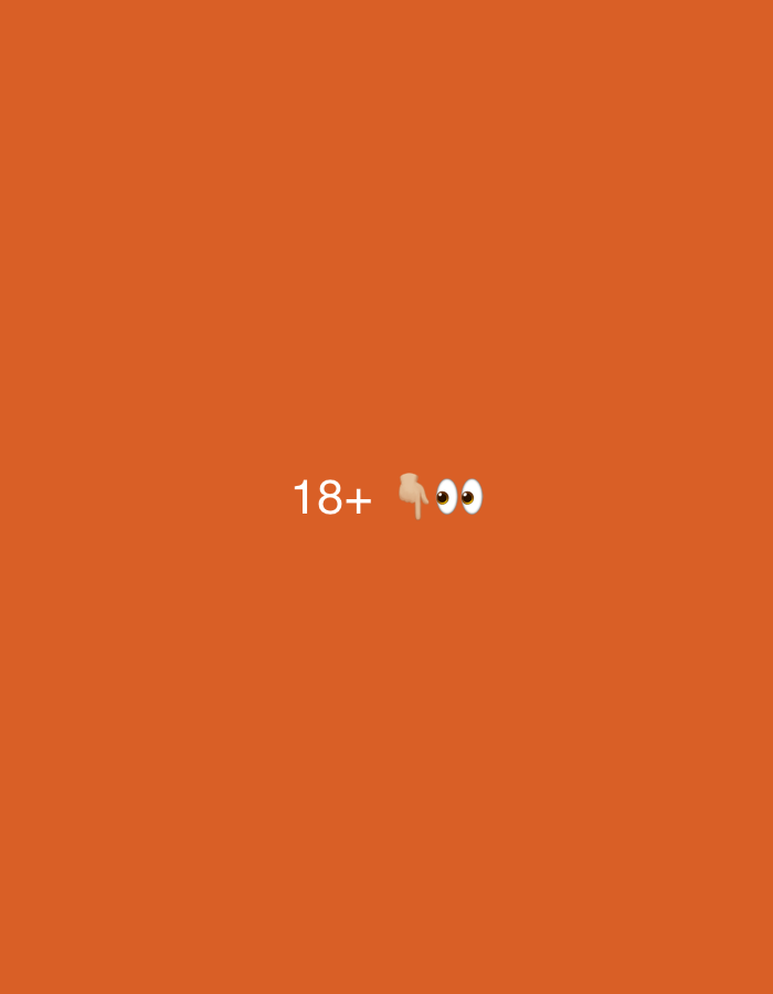 The image is a solid orange background with the text "18+" followed by a pointing down emoji and then two eyes emojis. The text and emojis are centered in the bottom half of the image.