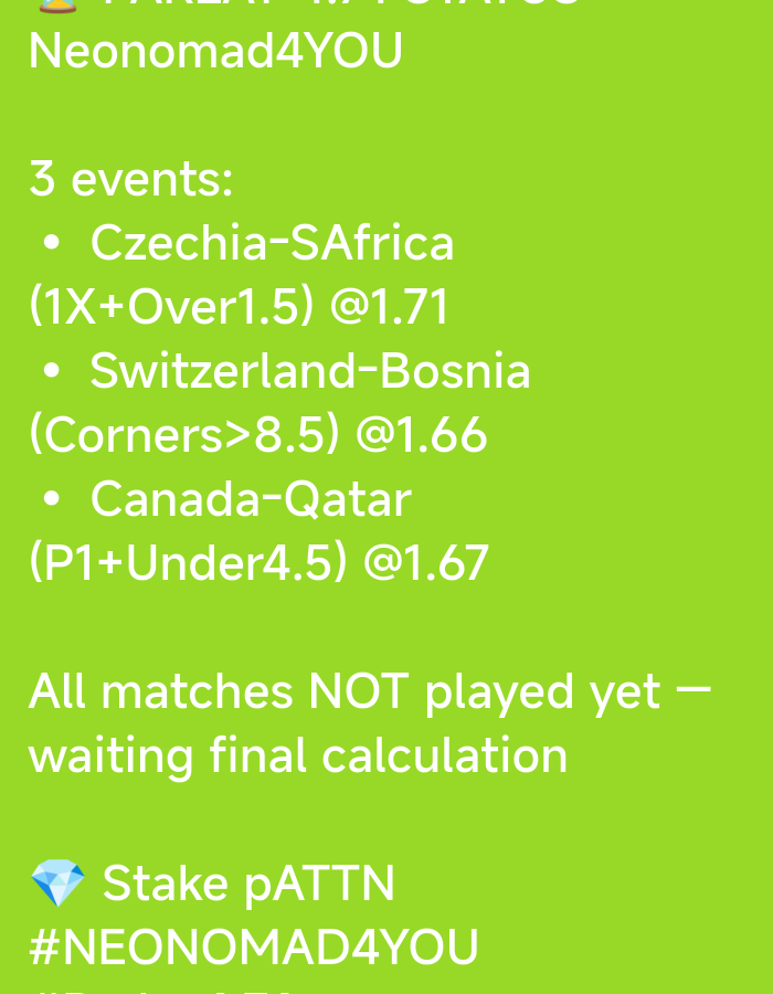The image is a screenshot of a social media post, likely from a betting or sports tipster account. The background is a vibrant lime green. The text is predominantly white, with a diamond emoji in blue.
The post lists three upcoming sporting events with associated odds:
1. Czechia-SAfrica with odds of @1.71 for a "1X+Over1.5" bet.
2. Switzerland-Bosnia with odds of @1.66 for a "Corners>8.5" bet.
3. Canada-Qatar with odds of @1.67 for a "P1+Under4.5" bet.
Below the event list, it states "All matches NOT played yet – waiting final calculation." This indicates the bets are pending and results are not yet determined.
The post concludes with a diamond emoji, the text "Stake pATTN," and the hashtag "#NEONOMAD4YOU." The overall tone appears to be informative and promotional, aimed at followers interested in sports betting. There are no visible people, specific objects beyond the emoji, or scene details that would suggest a particular location beyond the digital context of a social media post. The time of day and weather are not discernible.