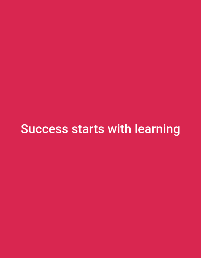 The image shows a solid pink background with white text centered horizontally. The text reads "Success starts with learning". There are no people, objects, or environmental features present in the image. The location in the city of Payagaboh, Indonesia is not depicted or implied in any way by the image content.
