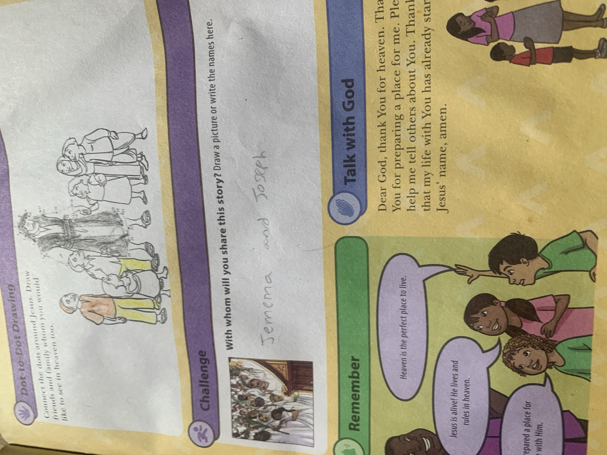 The image is a page from a children's activity book, likely religious in nature. The top section features a "Dot-to-Dot Drawing" activity with an unfinished drawing of Jesus and several children. Below this is a "Challenge" section asking the reader to share a story and draw or write names, with handwritten text "Jemema and Joseph" present. The "Remember" section includes a speech bubble stating "Heaven is the perfect place to live" and another reading "Jesus is alive! He lives and rules in heaven." There's also a speech bubble that says "prepared a place for me with Him." The "Talk with God" section contains a prayer. The overall theme appears to be about heaven and Jesus. There is no information about Jauro Yinu, Nigeria in the image.