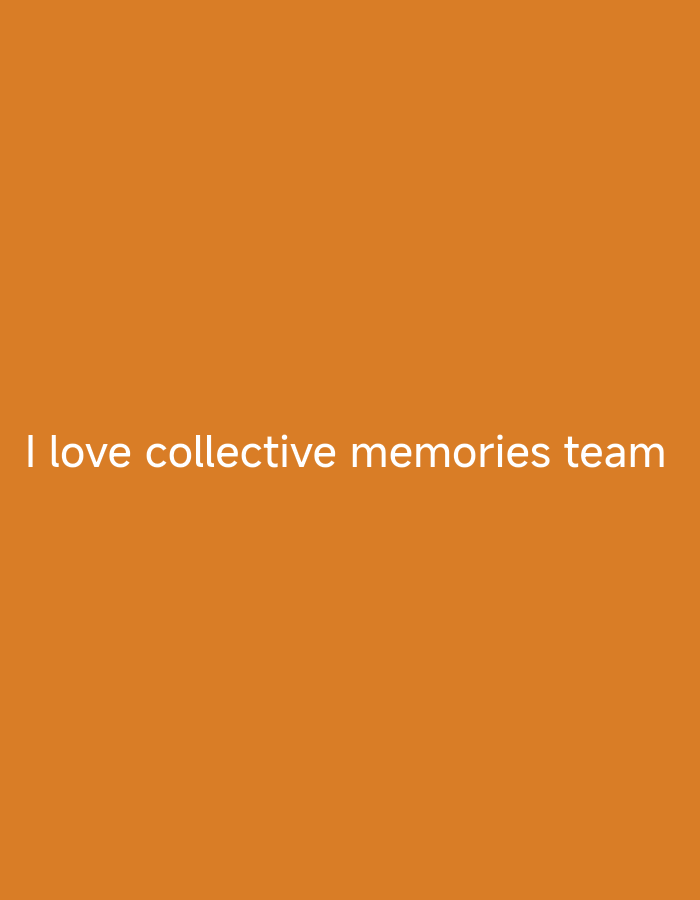 The image is a photograph of a solid orange background. Centered on the background, in white text, are the words "I love collective memories team". There are no people, objects, or environmental details visible in the image. The location in Nsugpe, Nigeria, is not depicted or suggested in the photograph.