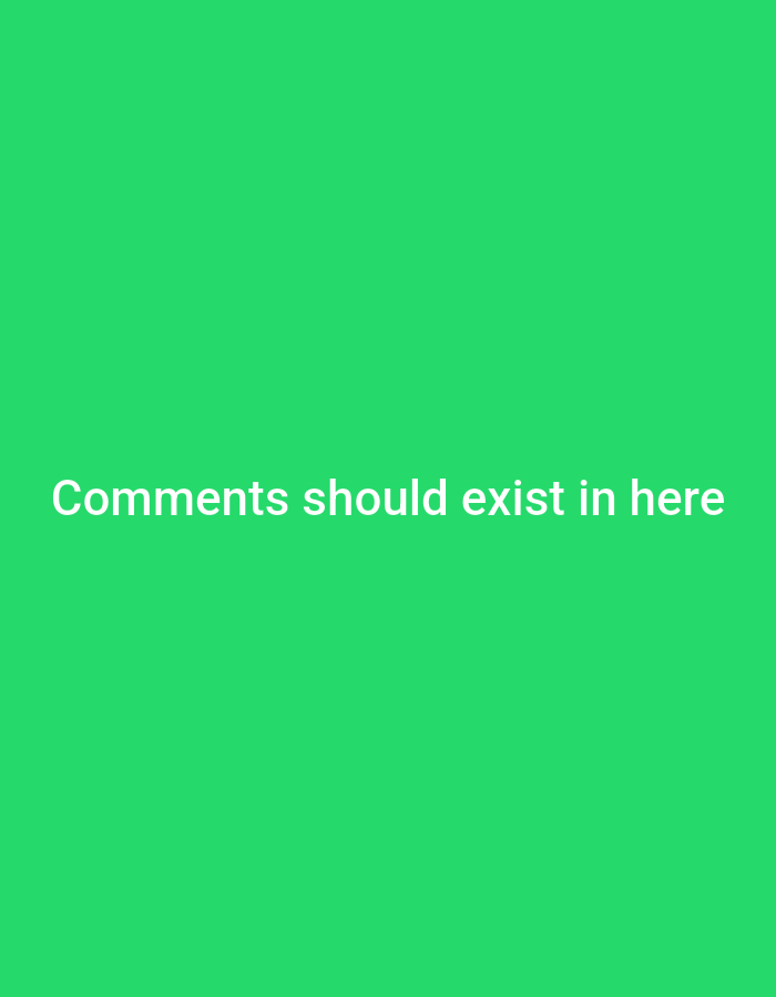 The image displays a uniform, solid green background. White, sans-serif text is centrally aligned in the lower portion of the frame, stating: "Comments should exist in here". No people, identifiable subjects, objects, or specific actions/interactions are depicted. The environment is an abstract digital background. There is no visual information within the image to indicate a specific physical location, including the city of Ανδραβίδα, Greece.