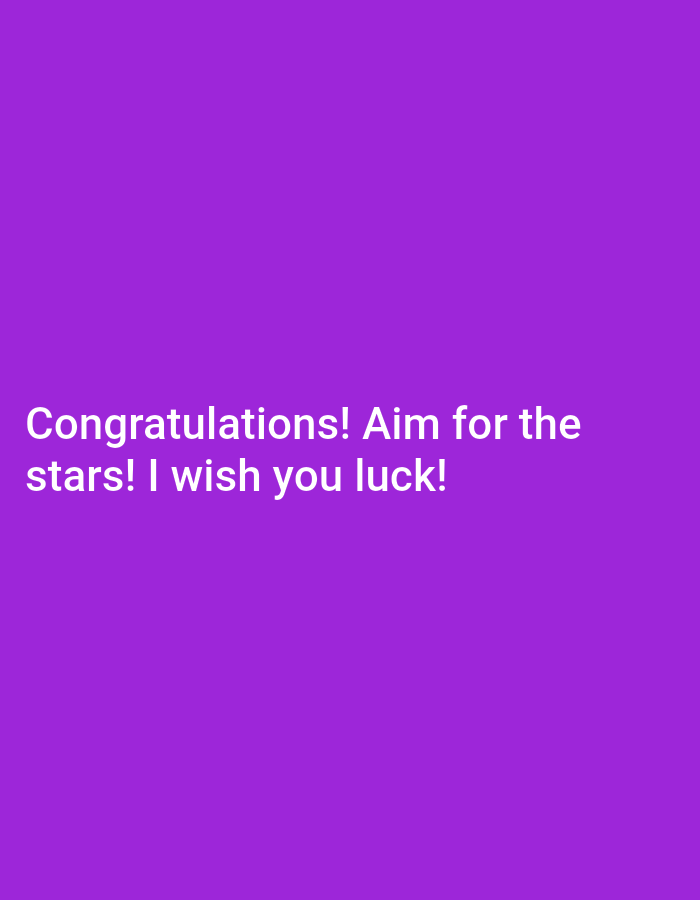 The image is a digital graphic with white text overlaid on a solid purple background. The text reads "Congratulations! Aim for the stars! I wish you luck!". There is no discernible location in the city of Jauro Yinu, Nigeria, nor any people, subjects, objects, actions, or interactions visible in the image. The scene is purely typographic.
