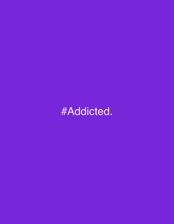 A vibrant purple background dominates the image. Centered horizontally and vertically, the hashtag "#Addicted." is written in white sans-serif font. The dot at the end of the word completes the phrase. The overall effect is a simple, direct, and potentially impactful message against a bold, eye-catching backdrop.
