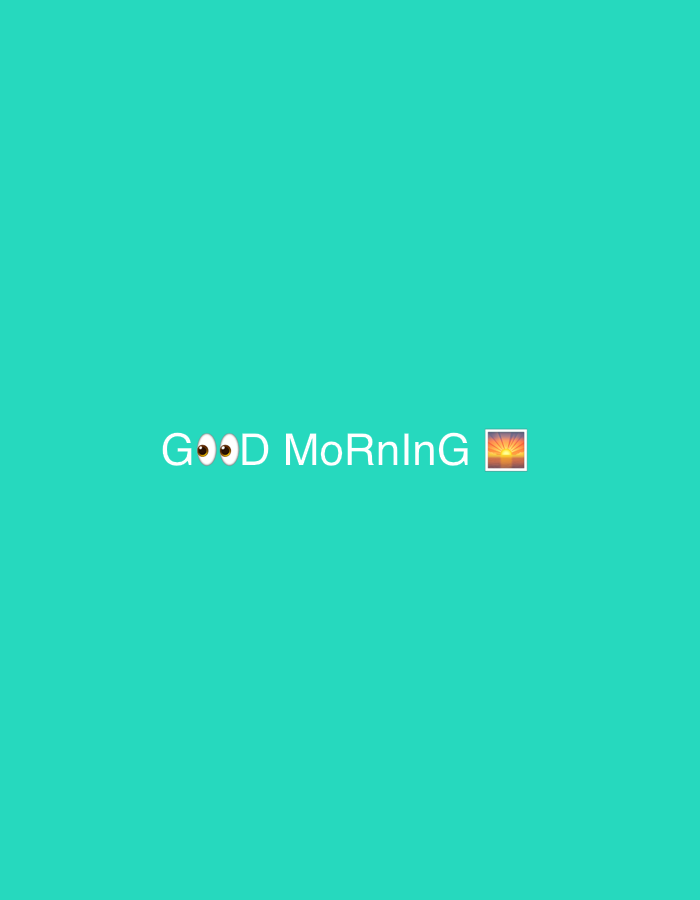 A digitally created image with a solid teal background. Centered horizontally and vertically is the text "GoOD MoRnInG". The two O's in "GOOD" are replaced with cartoon eyes. The G in "MoRnInG" is followed by an emoji depicting a sunrise. There is no information to determine if this image is located in Slavyani, Bulgaria.