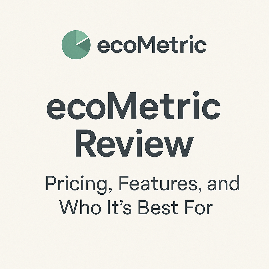ecoMetric Review: Pricing, Features, and Who It’s Best For