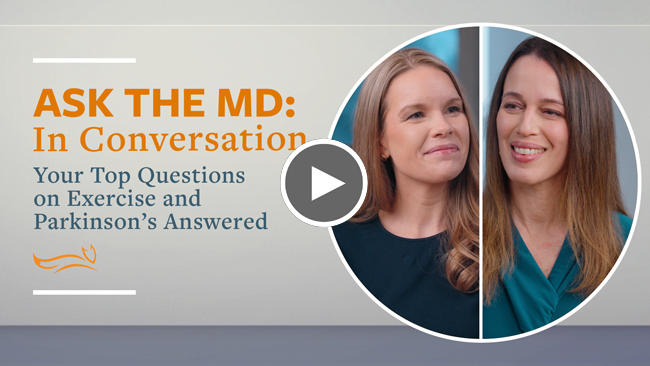 Your Top Questions on Exercise and Parkinson’s Answered (Ask the MD Video)