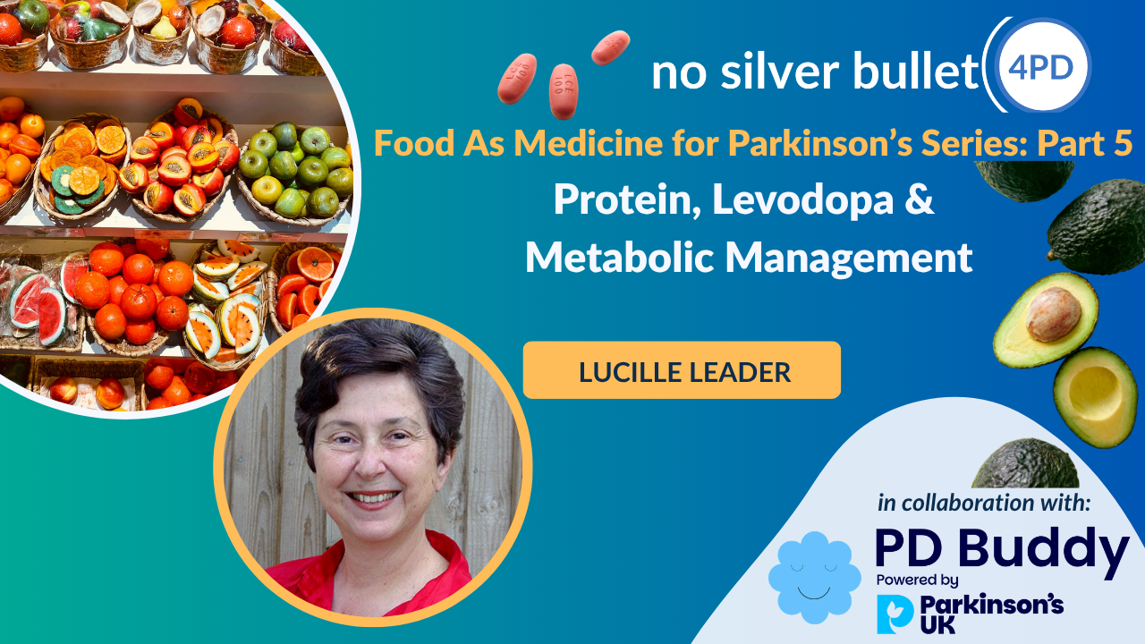 Protein, Levodopa & Metabolic Management