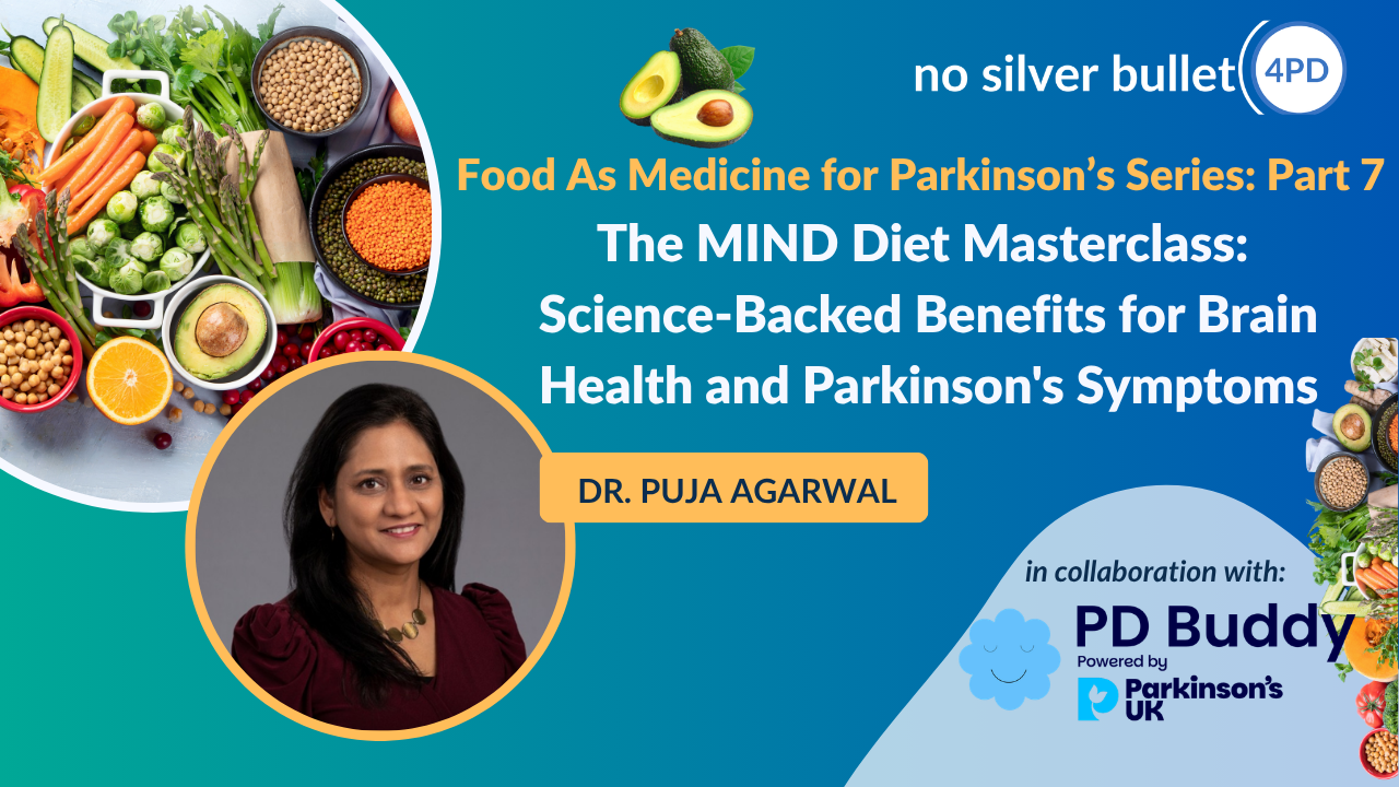 The MIND Diet Masterclass: Science-Backed Benefits for Brain Health and Parkinson's Symptoms