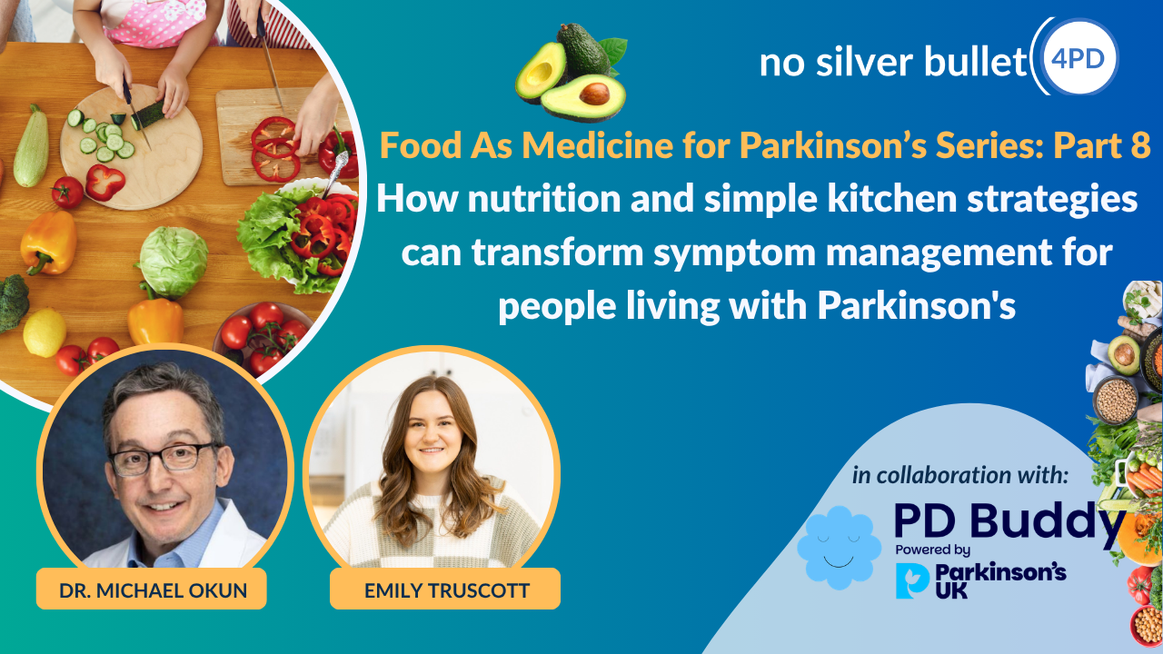 How nutrition and simple kitchen strategies can transform symptom management for people living with Parkinson's