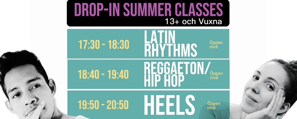 DROP-IN SUMMER CLASSES 2 KLASSER