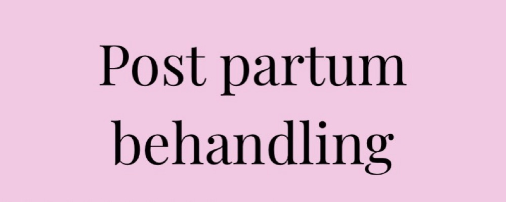 Post partum behandling