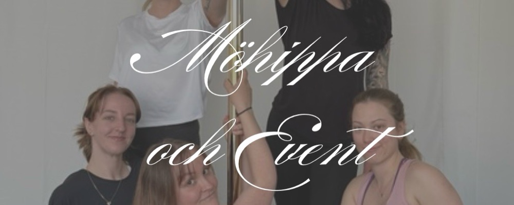 MÖHIPPA/SVENSEXA OCH EVENT ✨