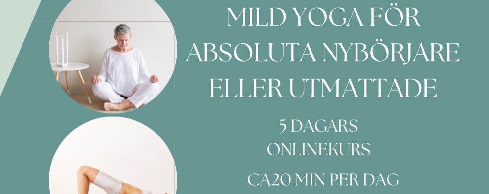 Mild yoga för absoluta nybörjare eller utmattade