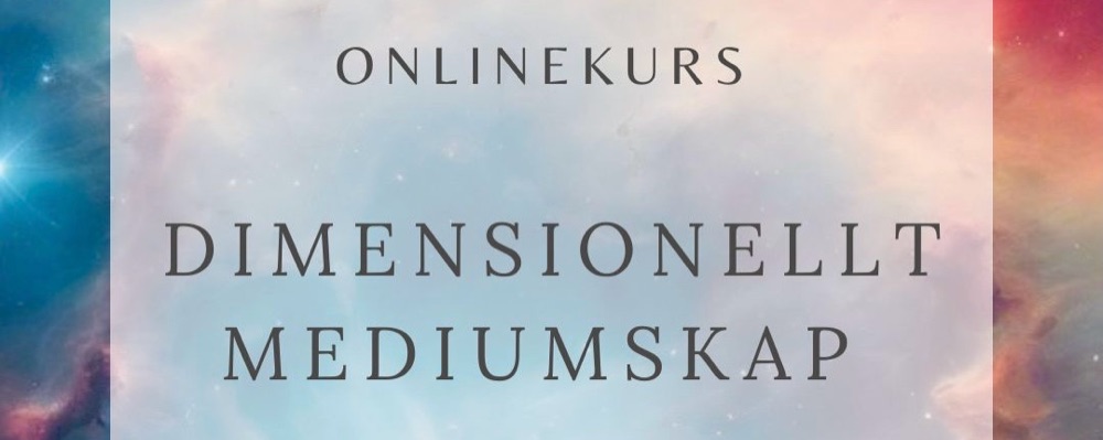 Mediumutbildning ONLINE delkurs 2