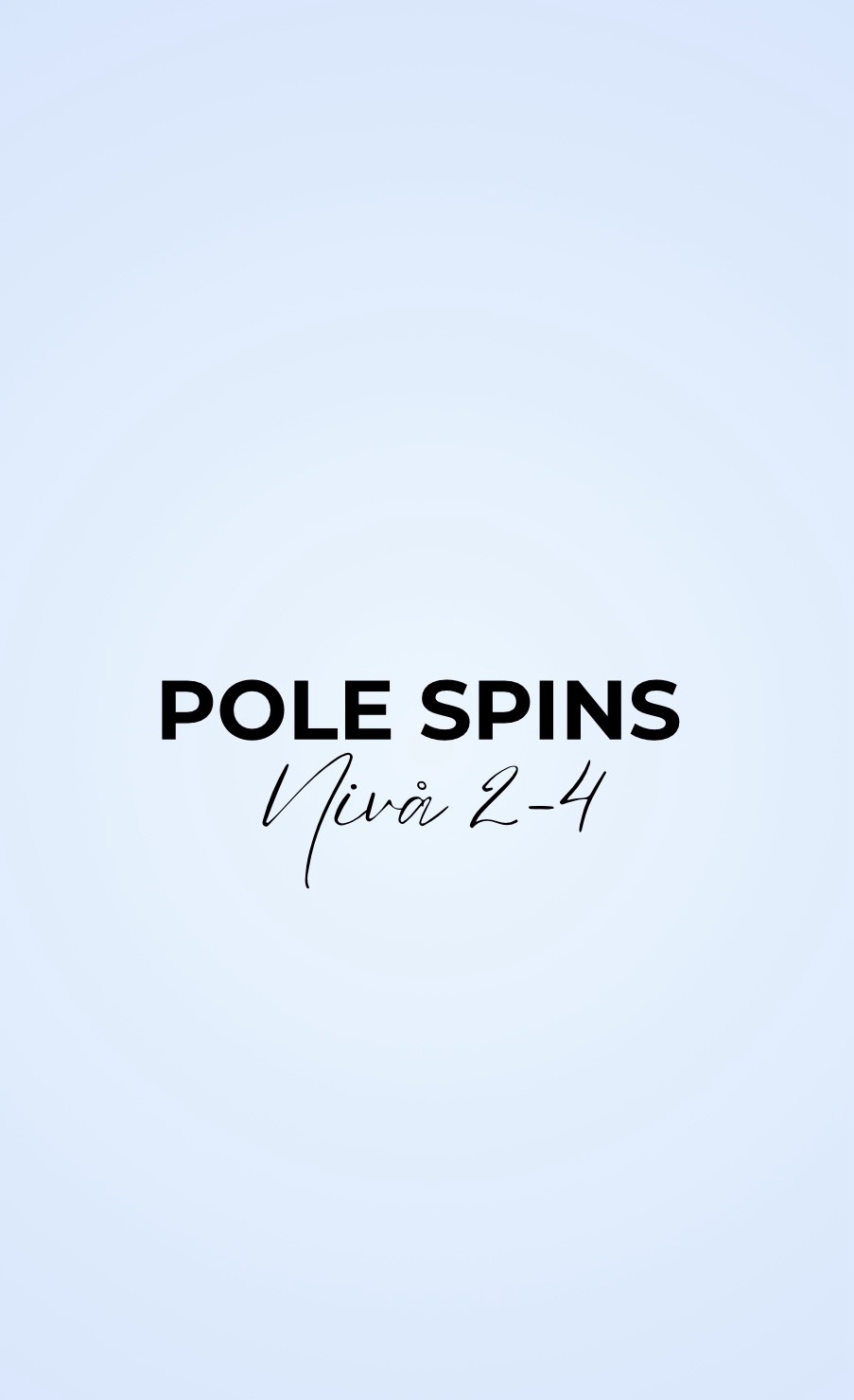 POLE SPINS (Poledance kurs v 10-16)