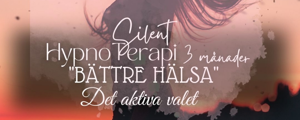 TRÄNING & Silent HypnoTerapi "Din NYA väg till bättre hälsa"