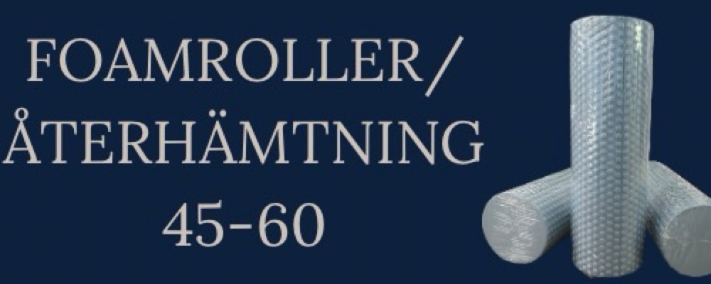 Foamroller/ Återhämtning 45-60min