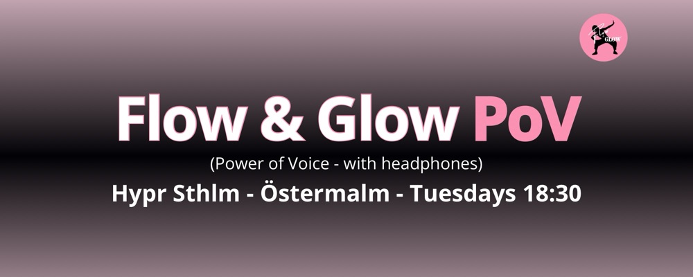 Östermalm - Start Mars - Tuesdays 18:30 - Flow & Glow PoV