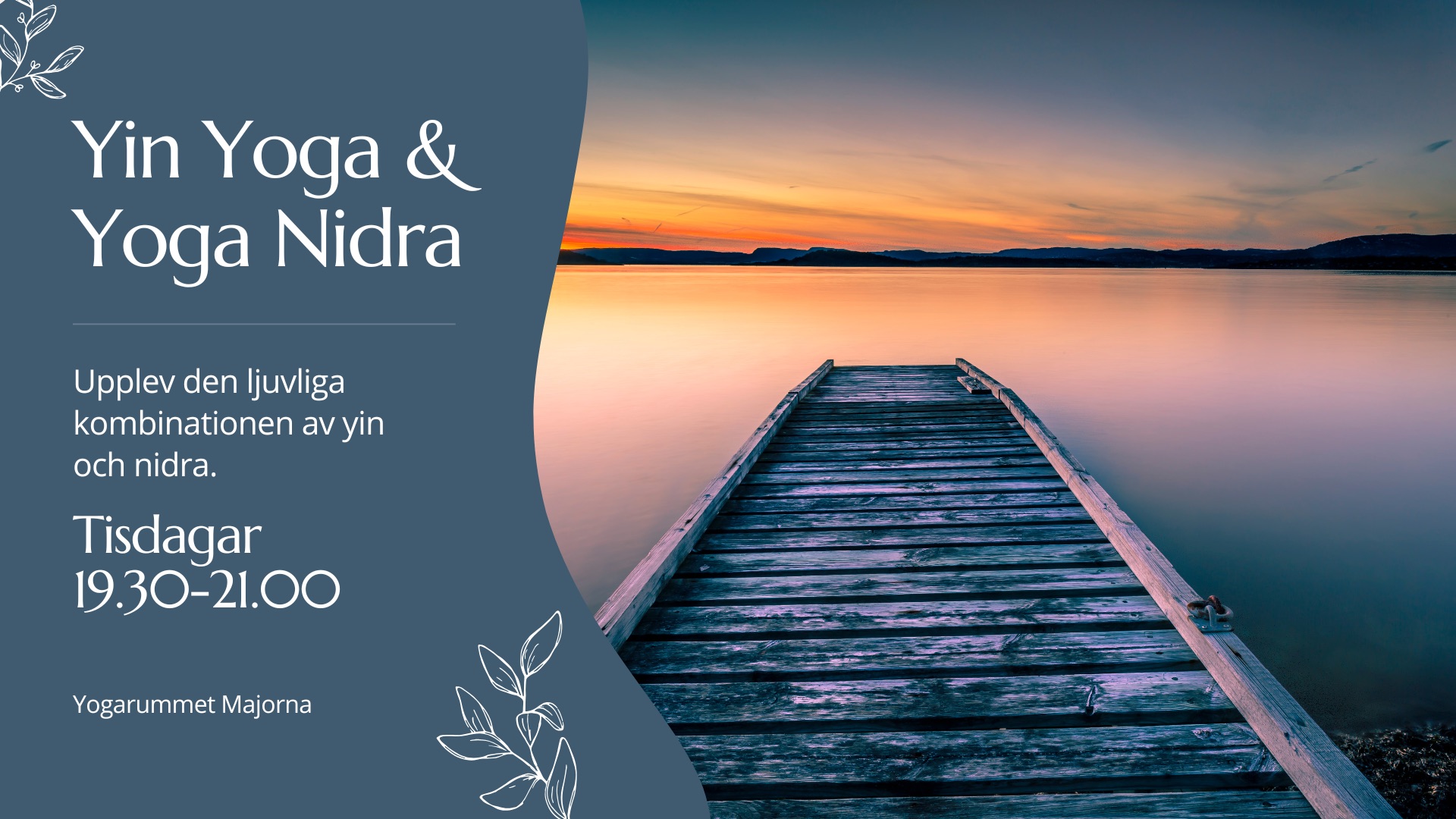 Yinyoga & Yoga Nidra 7 ggr
