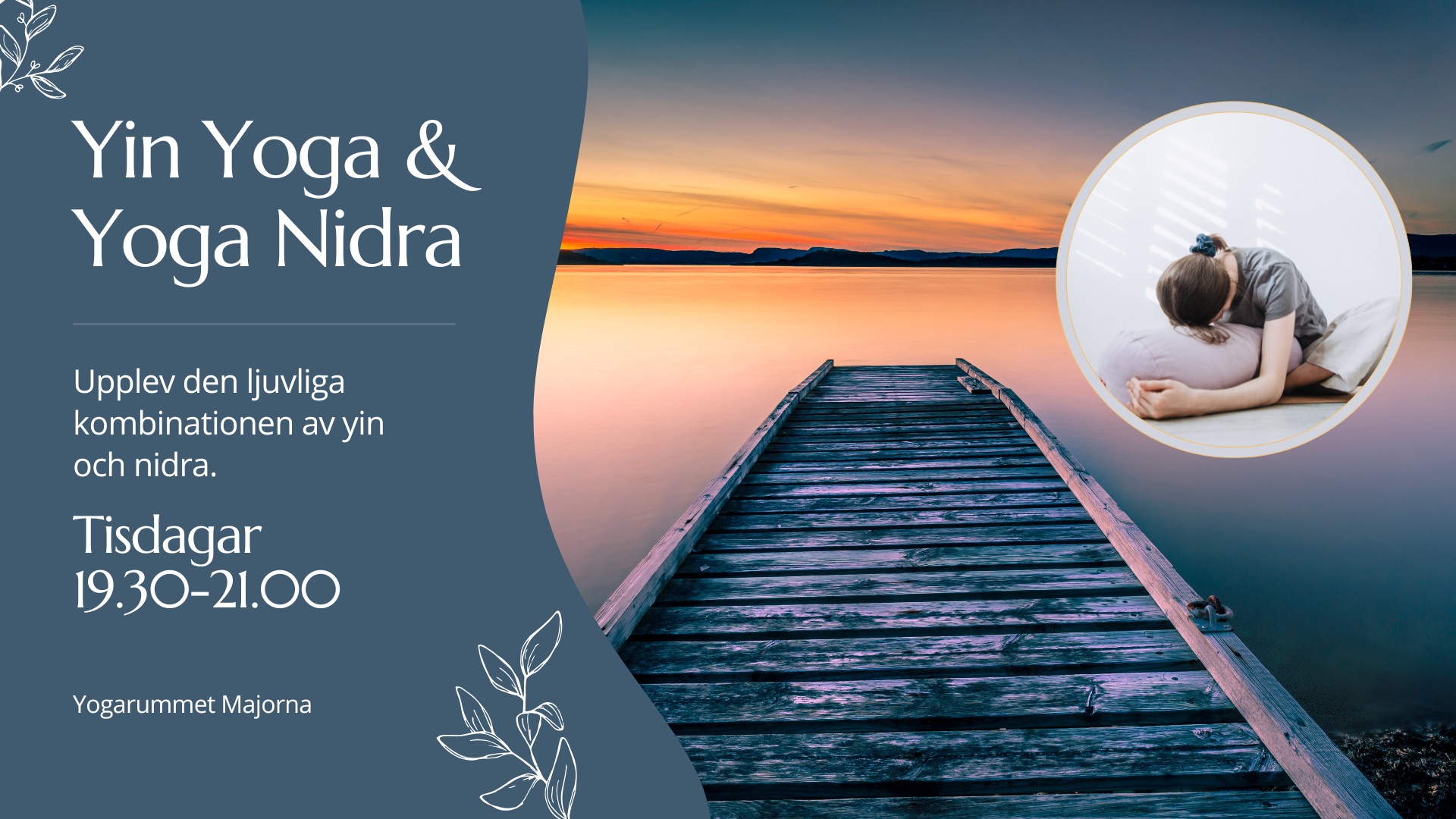 Yinyoga & Yoga Nidra 7 ggr