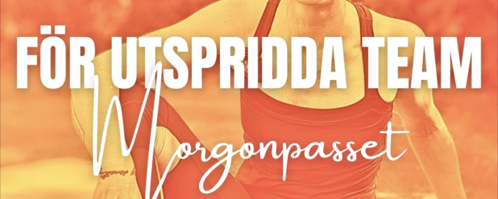 Online morgonpass för utspridda team: 30 minuter