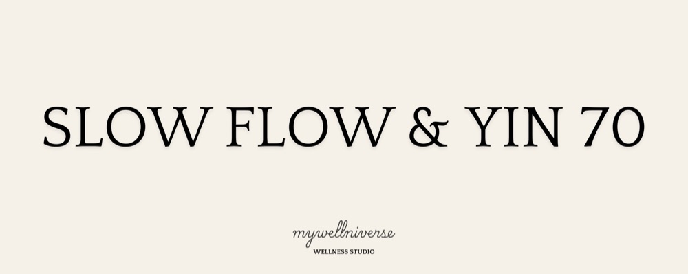 Yoga - Slow Flow & Yin 70