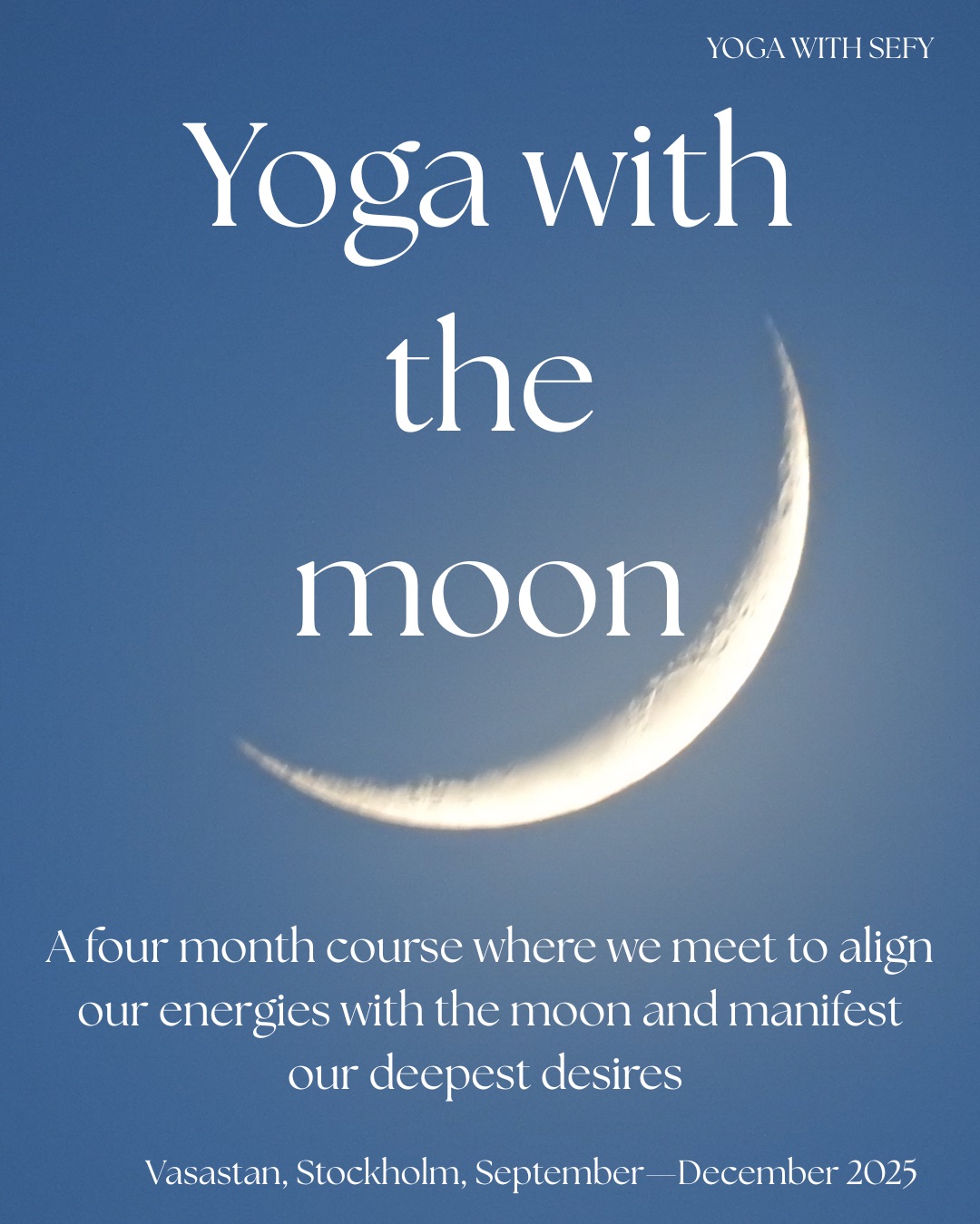 Yoga with the moon- yoga and circle get together for women