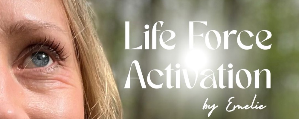 Life Force Activation med Emelie