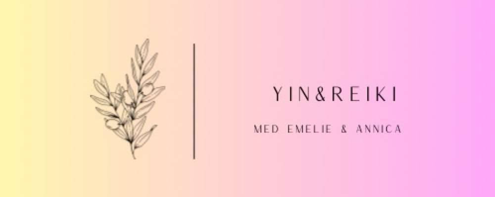 Yin&Reiki med Emelie & Annica