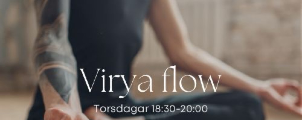 Virya Yoga - 6v kurs för mental och fysisk styrka