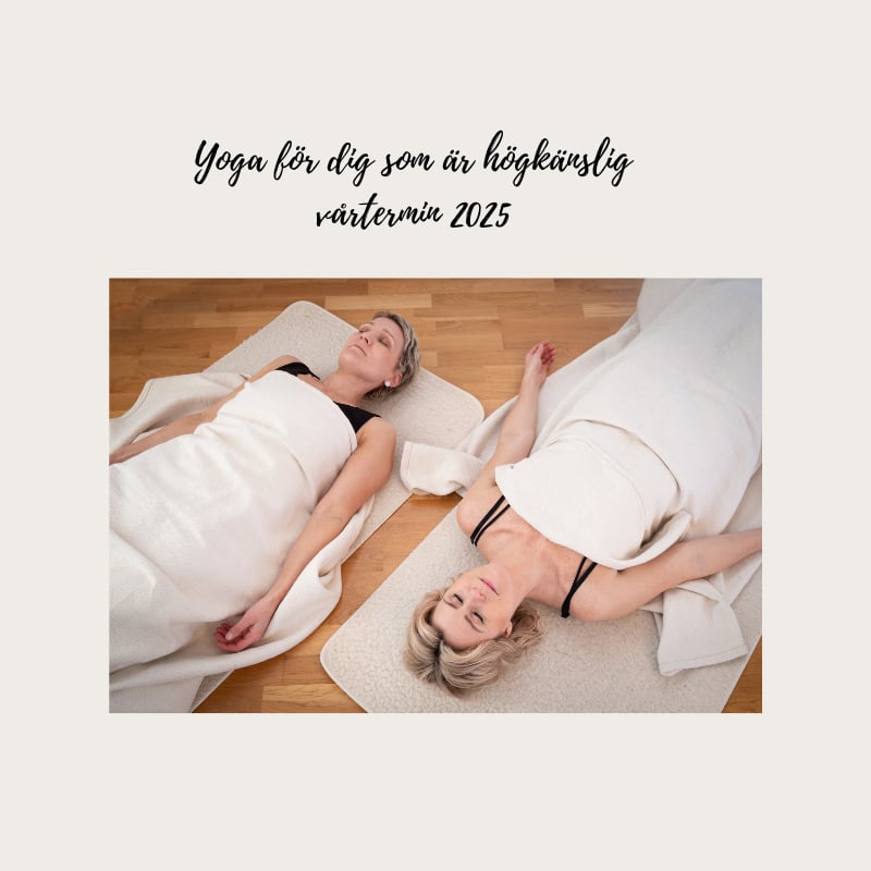 Yoga för dig som är högkänslig VÅR