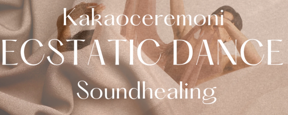 Kakaoceremoni, Ecstatic dance och soundbath