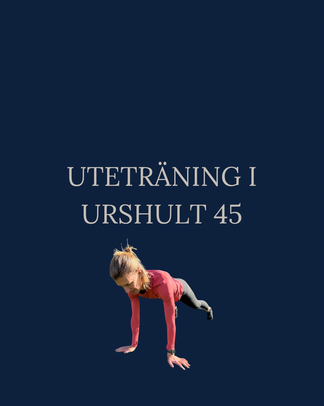 Uteträning Urshult 45min