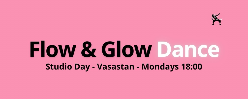 Vasastan - Start Jan - Mondays 18:00 - Flow & Glow Dance